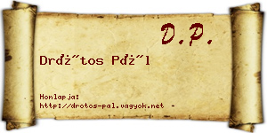 Drótos Pál névjegykártya